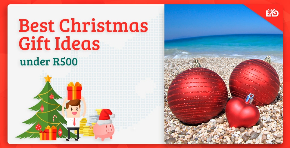 Best Christmas Gift Ideas Under R500 