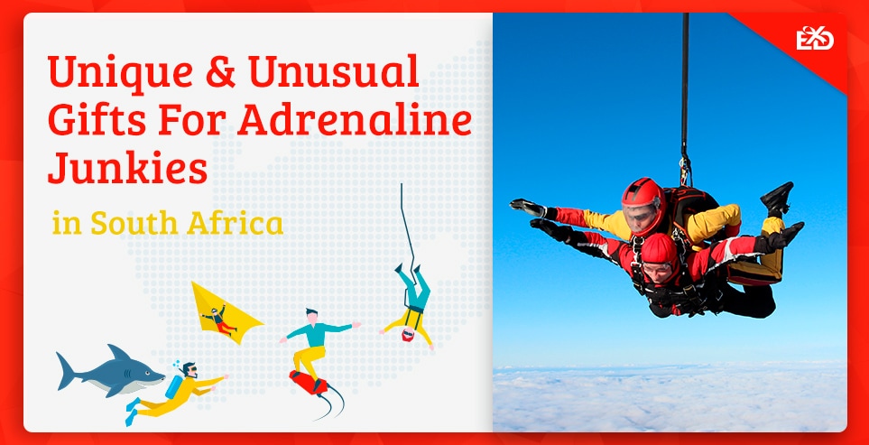 Unique and Unusual Gifts For Adrenaline Junkies in South Africa